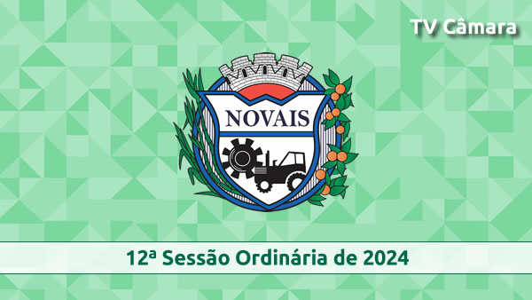 12ª Sessão Ordinária de 2024