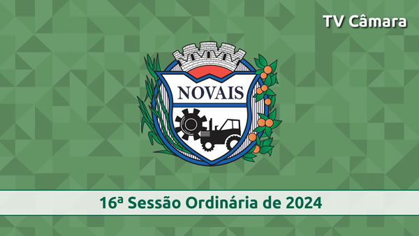 16ª Sessão Ordinária de 2024