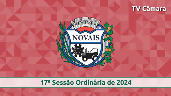 17ª Sessão Ordinária de 2024